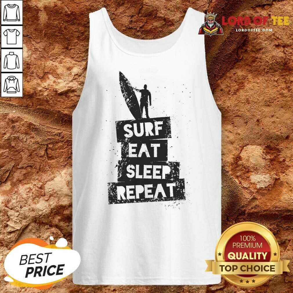 Surf Eat Sleep Repeat Tank Top