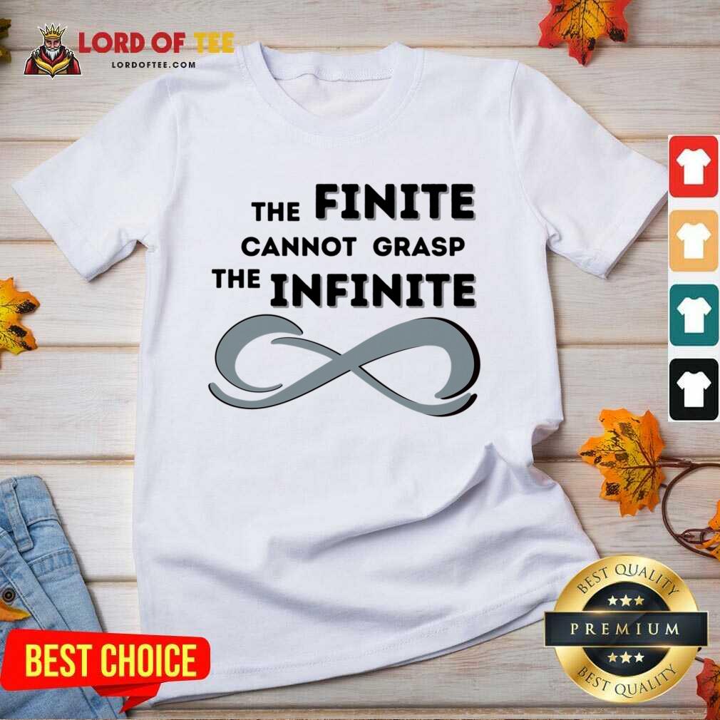 The Finite Cannot Grasp The Infinite V-neck