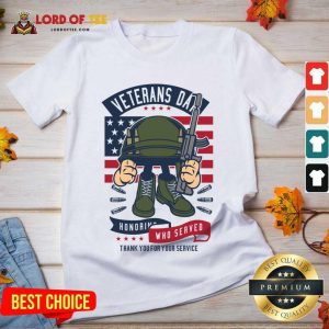 Veterans Day Honoring Who Served Thank You For Your Service V-neck