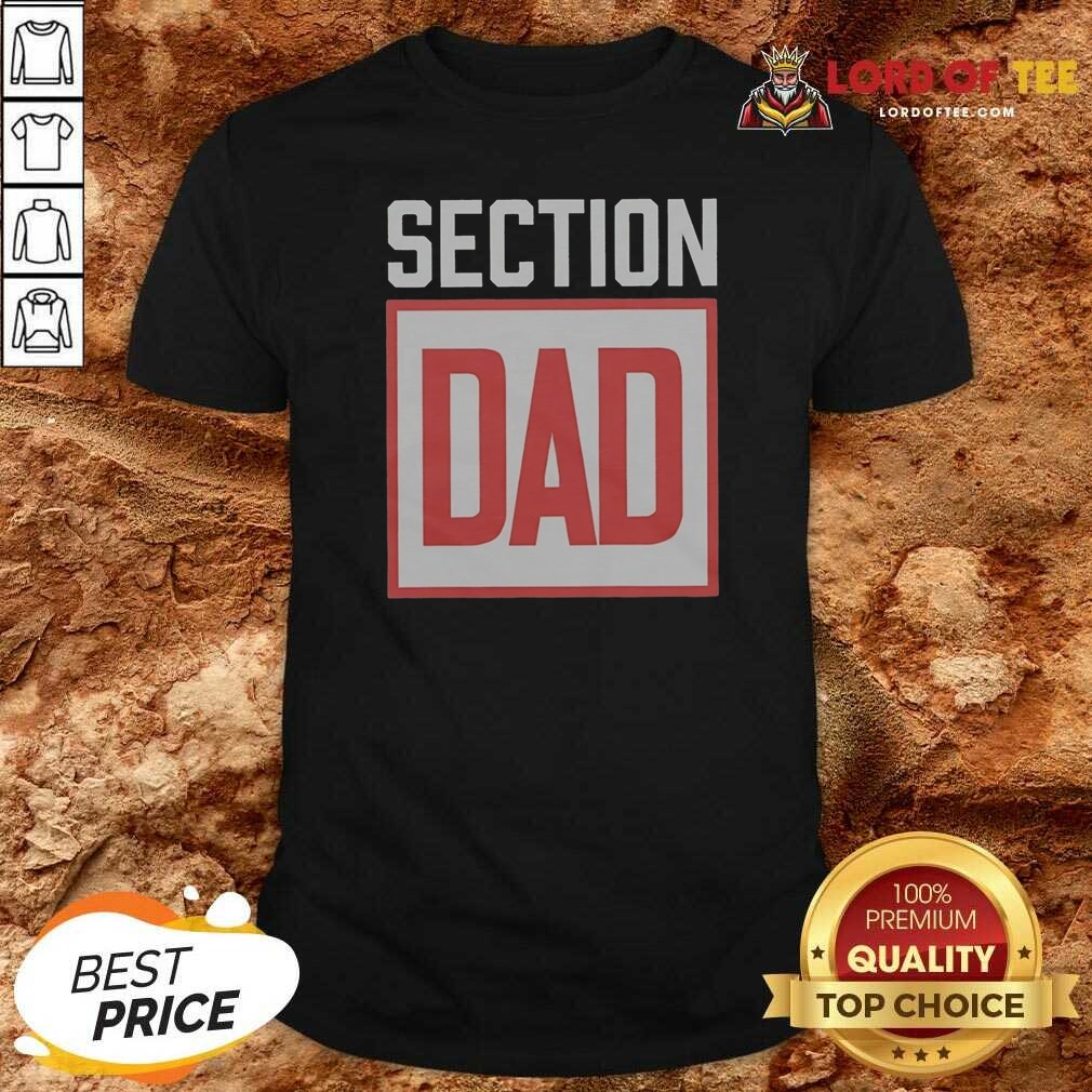 Awesome Hot Section Dad Father'S Day Shirt Awesome Hot Section Dad Father'S Day Shirt