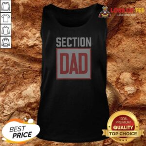Awesome Hot Section Dad Father'S Day Tank Top