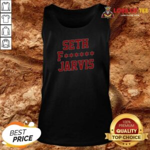 Funny Pretty Seth Fucking Jarvis Carolina Hurricanes Tank Top