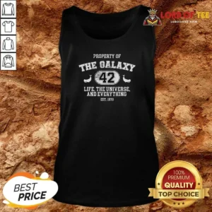 Official Property Of The Galaxy 42 Life The Universe And Everything Est 1979 Tank Top