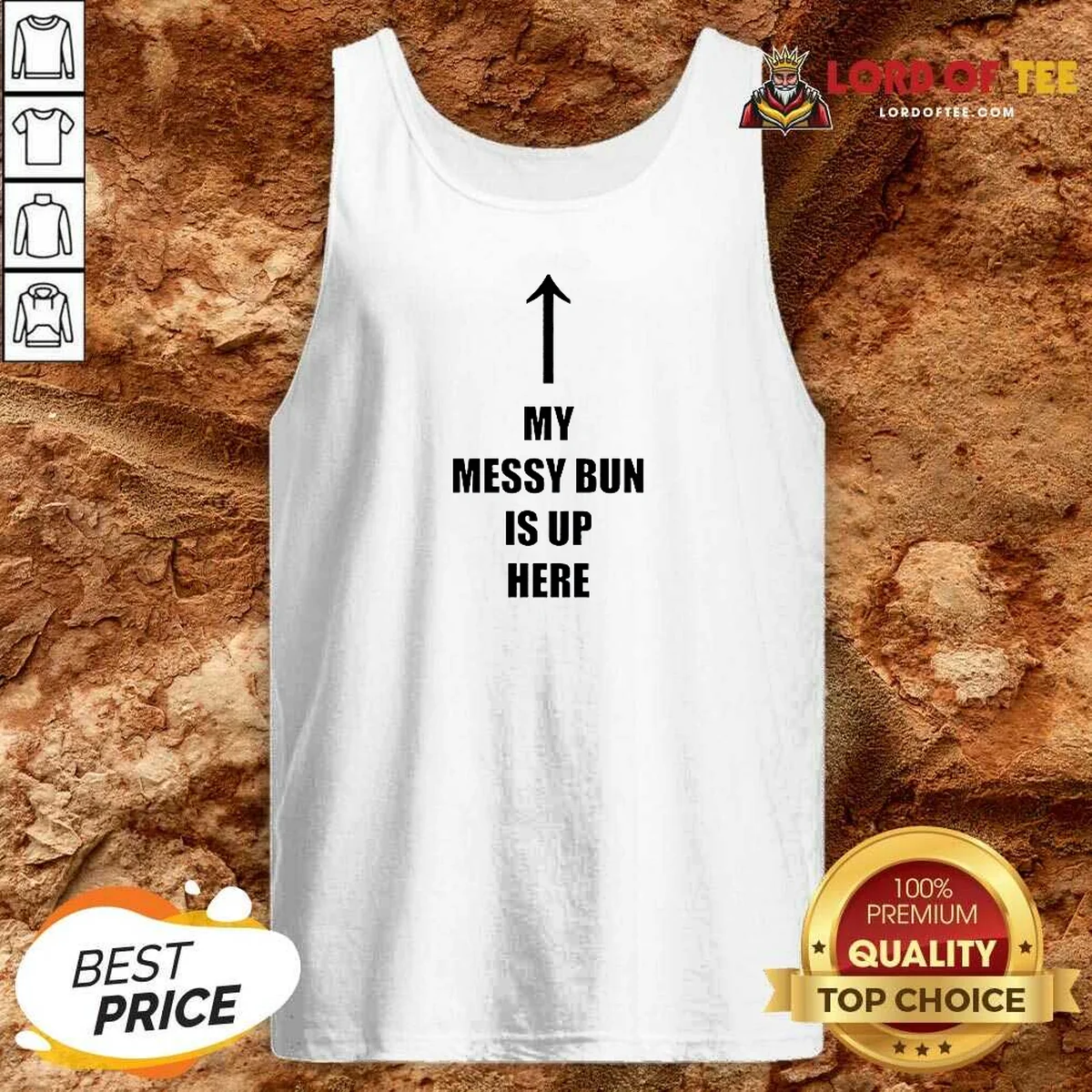 Top My Messy Bun Is Up Here Humorous Arrow Graphic Text Tank Top tank top optimized Top My Messy Bun Is Up Here Humorous Arrow Graphic Text Tank Top