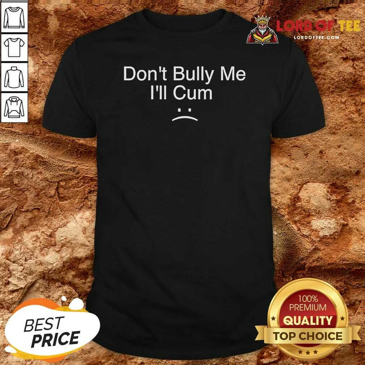 Hot Nice Don'T Bully Me I'Ll Shirt Hot Nice Don'T Bully Me I'Ll Shirt