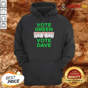 Hot Pretty Vote Green Vote Dave Missing Front Tooth Gap Hoodie