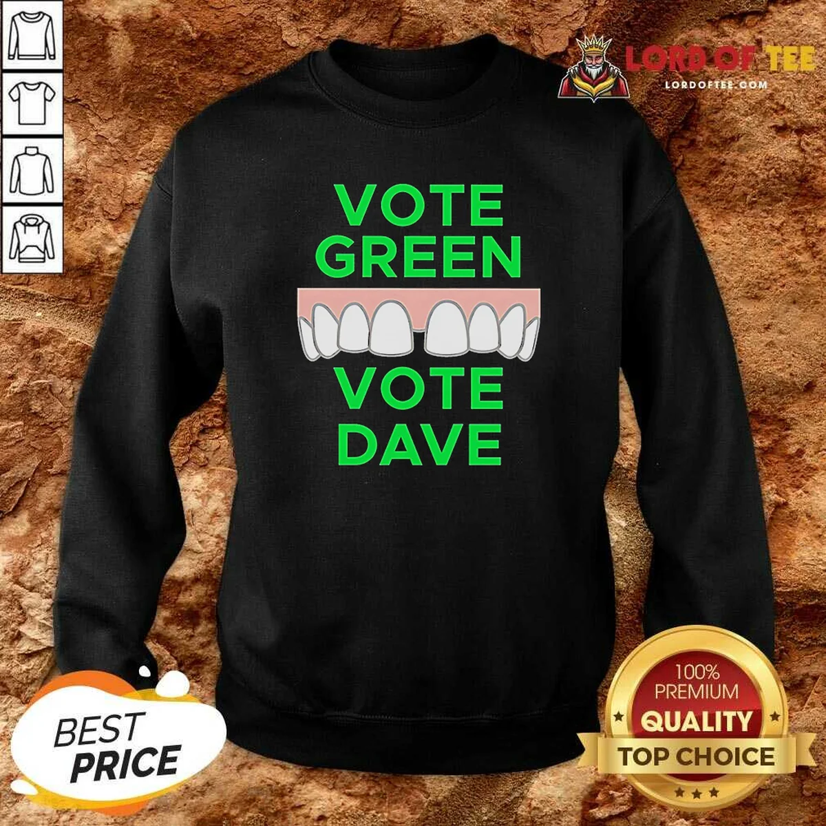 Hot Pretty Vote Green Vote Dave Sweatshirt Hot Pretty Vote Green Vote Dave Sweatshirt