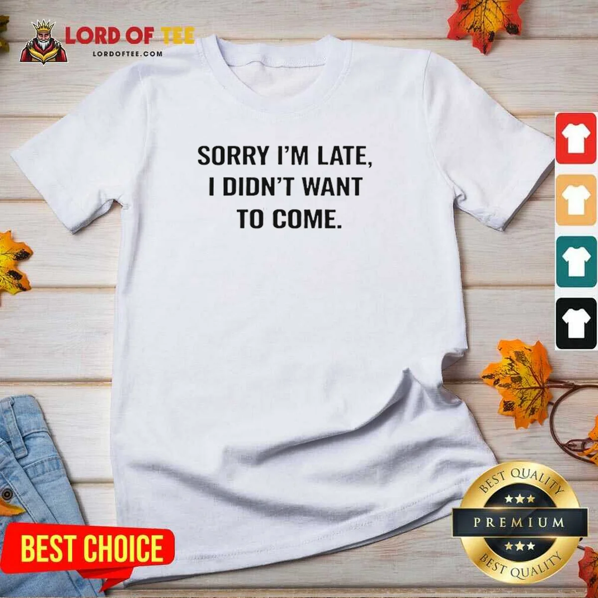 Hot Sorry I Am Late I V-Neck Shirt Hot Sorry I Am Late I V-Neck Shirt
