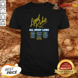 Nice Lionel Richie All Night Long Tour 2026 Concert Dates City List Poster shirt optimized on a classic crew neck cotton t-shirt