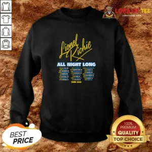 Nice Lionel Richie All Night Long Tour 2026 Concert Dates City List Poster Sweatshirt