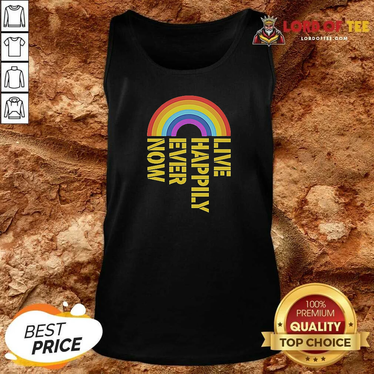 Original Live Happily Ever Now Rainbow Tank Top tank top optimized Original Live Happily Ever Now Rainbow Tank Top