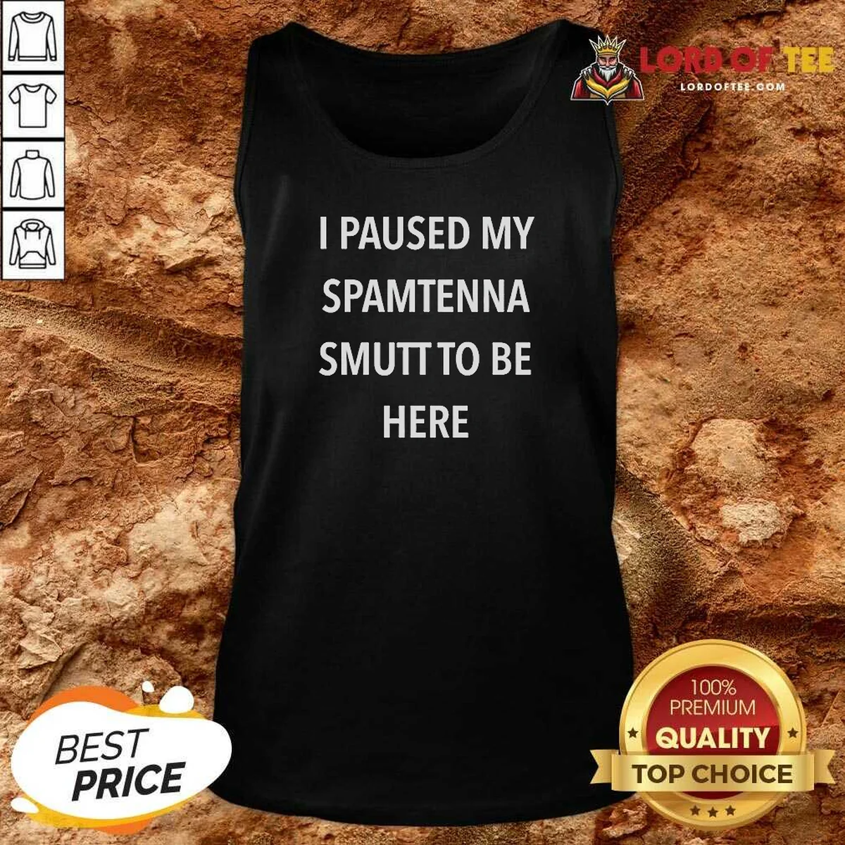 Premium I Paused My Spamtenna Smutt To Be Here Tank Top tank top optimized Premium I Paused My Spamtenna Smutt To Be Here Tank Top